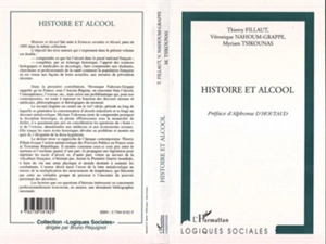 Histoire et alcool - Thierry Fillaut