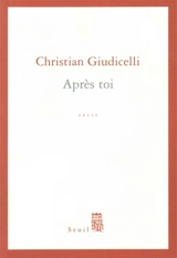 Après toi - Christian Giudicelli