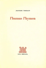 L'Humus hymen - Jean-Marc Tisserant