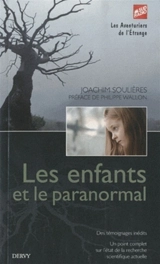Les enfants et le paranormal - Joachim Soulières