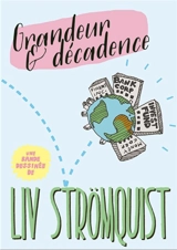 Grandeur & décadence - Liv Strömquist