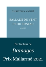 Ballade du vent et du roseau - Christian Viguié