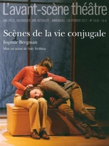 Avant-scène théâtre (L'), n° 1418. Scènes de la vie conjugale - Ingmar Bergman