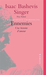 Ennemies : une histoire d'amour - Isaac Bashevis-Singer