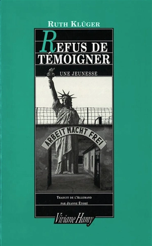 Refus de témoigner - Ruth Klüger