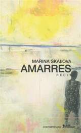 Amarres : récit - Marina Skalova