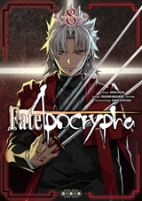 Fate Apocrypha. Vol. 8 - Yuichiro Higashide