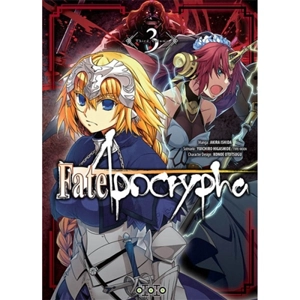 Fate Apocrypha. Vol. 3 - Yuichiro Higashide