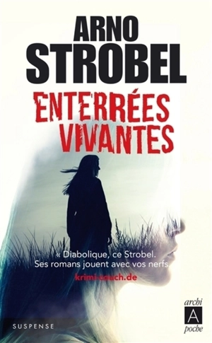 Enterrées vivantes - Arno Strobel