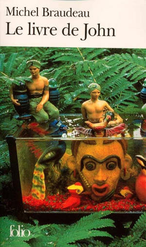 Le Livre de John - Michel Braudeau