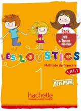 Les loustics 1 : méthode de français A1.1, livre de l'élève : pack livre + version numérique - Hugues Denisot