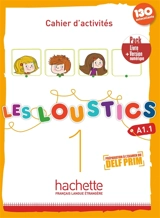 Les loustics 1, A1.1 : cahier d'activités : pack livre + version numérique - Hugues Denisot