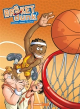 Basket dunk. Vol. 1 - Christophe Cazenove