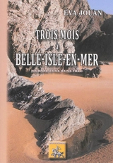 Trois mois à Belle-Isle-en-Mer : journal d'une jeune fille - Eva Jouan
