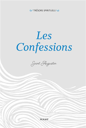 Les confessions - Augustin