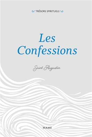 Les confessions - Augustin