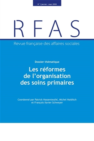 Revue française des affaires sociales, n° 1 (2020). Les réformes de l'organisation des soins primaires