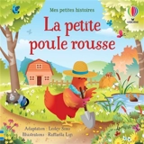 La petite poule rousse - Lesley Sims