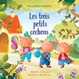 Les trois petits cochons - Lesley Sims