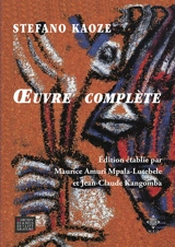 Oeuvre complète - Stefano Kaoze
