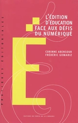 L'édition d’éducation face aux défis du numérique - Corinne Abensour
