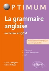 La grammaire anglaise en fiches et QCM - Cécile Loubignac
