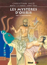 Les mystères d'Osiris. Vol. 4. La conspiration du mal. Vol. 2 - Maryse Charles