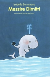 Messire Dimitri - Isabelle Bonameau