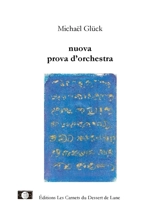 Nuova prova d'orchestra - Michaël Glück