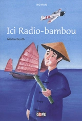 Ici Radio-bambou - Martin Booth