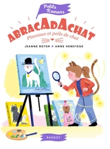 Abracadachat. Pinceaux et poils de chat - Jeanne Boyer