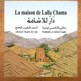 La maison de Lalla Chama - Ahmed Taieb El Alj