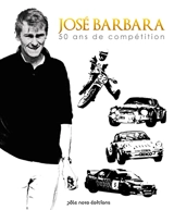 José Barbara : 50 ans de compétition - José Barbara