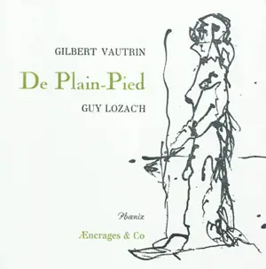 De plain-pied - Gilbert Vautrin