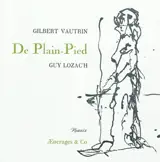 De plain-pied - Gilbert Vautrin
