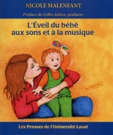 L'éveil du bébé aux sons et à la musique - Nicole Malenfant