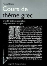 Cours de thème grec - Marcel Bizos