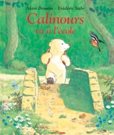 Calinours va à l'école - Alain Broutin