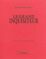 Le grand inquisiteur - Fédor Dostoievski