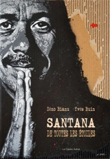 Santana de toutes les étoiles - Zéno Bianu