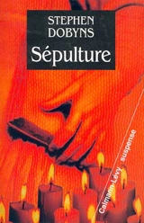Sépulture - Stephen Dobyns