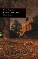 La nuit sans fin : sept histoires pour occuper le jour - Thierry Horguelin