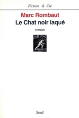 Le chat noir laqué - Marc Rombaut