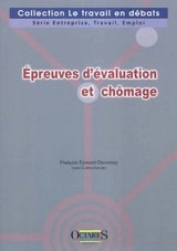 Epreuves d'évaluation et chômage