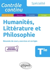 Humanités, littérature et philosophie spécialité terminale : résumés de cours, exercices et corrigés : nouveaux programmes - Marie-Pierre Frondziak