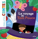 Le voyage de Tom Pouce - Agnès Cathala