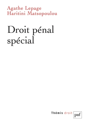 Droit pénal spécial - Agathe Lepage