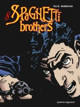 Spaghetti brothers. Vol. 8 - Carlos Trillo