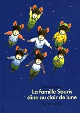 La famille Souris dîne au clair de lune - Kazuo Iwamura