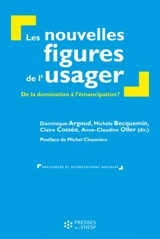 Les nouvelles figures de l'usager : de la domination à l'émancipation ?